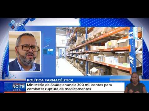 Ministério da Saúde anuncia 300 mil contos para combater ruptura de medicamentos